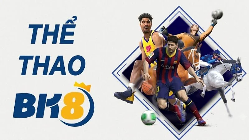 Tổng quan về hệ thống thể thao BK8
